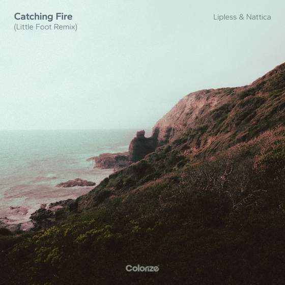Lipless - Catching Fire (Little Foot Extended Remix) cover art