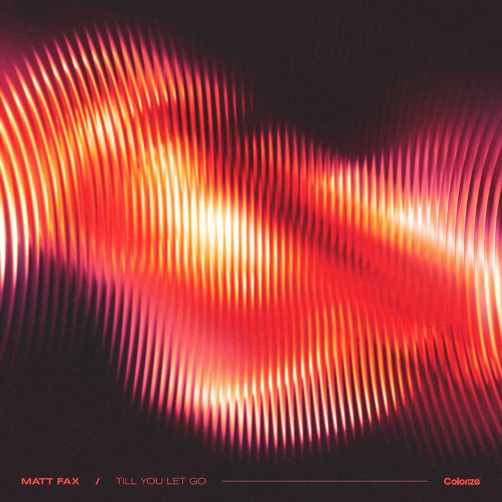 Matt Fax - Till You Let Go cover art